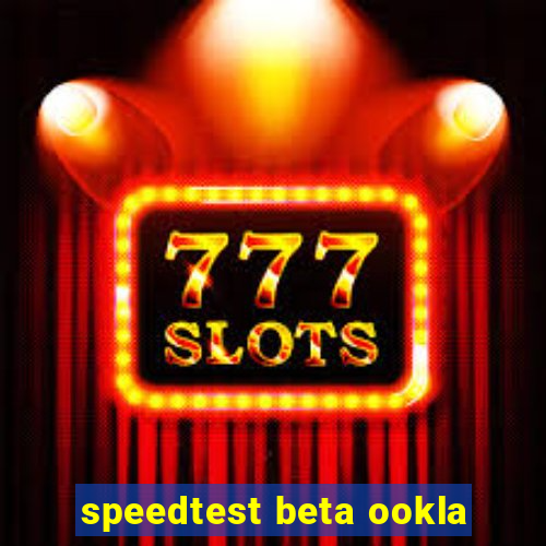 speedtest beta ookla